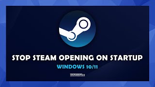 How To Stop Steam From Opening On Startup | Step By Step