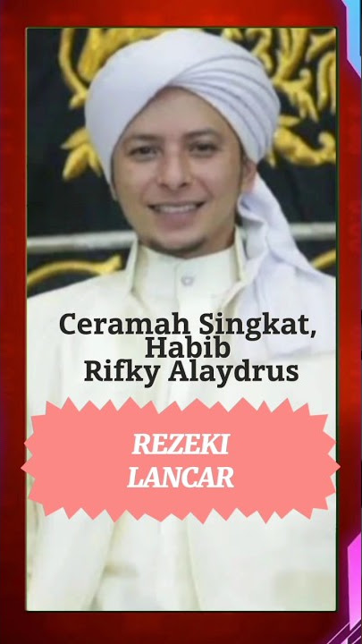 Ceramah Singkat, Habib Rifky Alaydrus, Rezeki Lancar, #ceramah #shalat #rezeki #viral