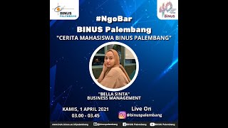 #NgoBar BINUS Palembang: 'Cerita Mahasiswa BINUS Palembang'