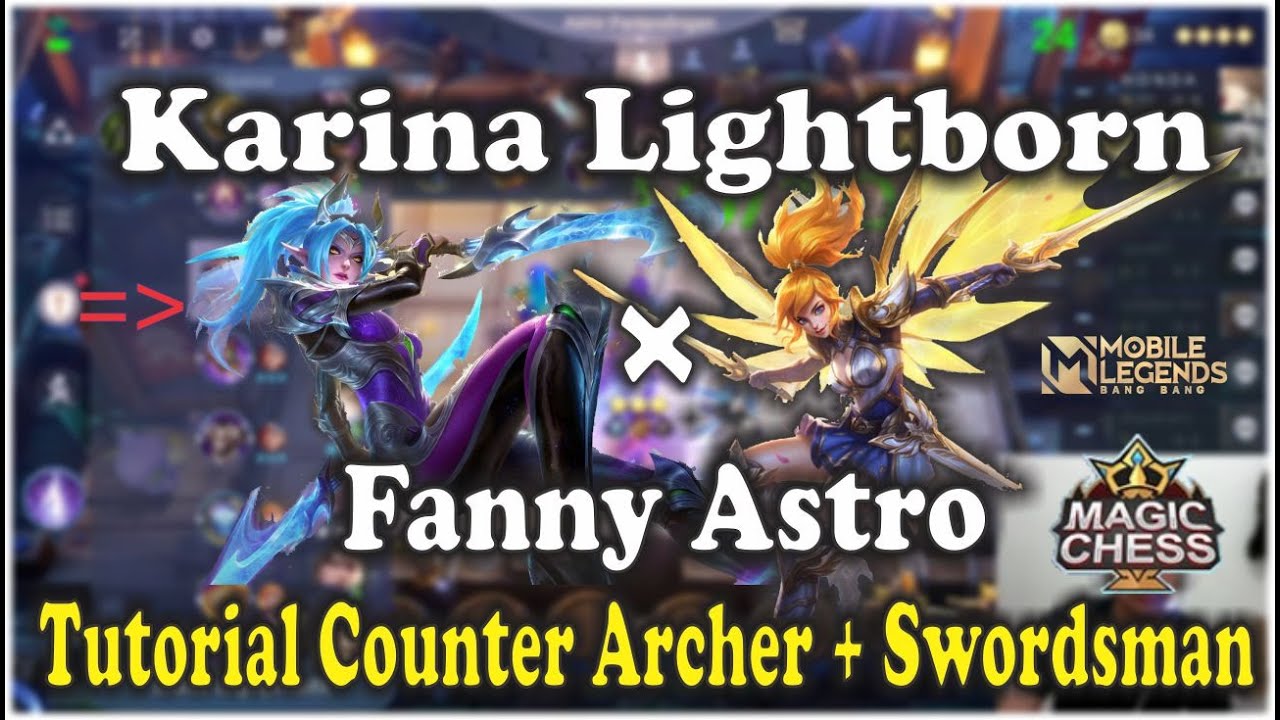 Tutorial Gameplay Assasin Counter Sinergi Archer & Swordsman (Hyper Karina Lightborn + Fanny Astro)