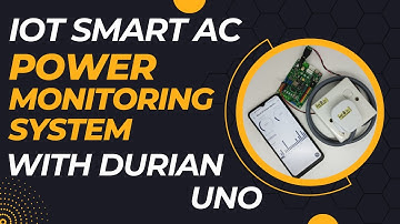 IOT SMART AC POWER MONITORING SYSTEM WITH DURIAN UNO