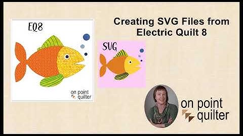Creating SVG Files from Electric Quilt 8