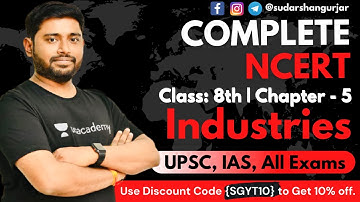 Complete NCERT Series - Geography | Class - 8th | Chapter - 5 (PART 4)| UPSC/IAS/All Exams