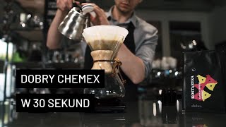 Tutorial: Dobry Chemex w 30 sekund