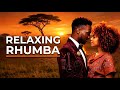 Relaxing Congolese Rhumba Mix 2026 Smooth Lingala Love Songs Chill African Vibes 