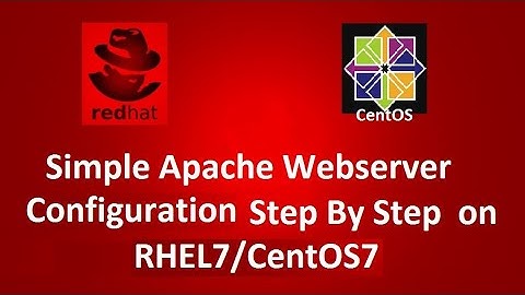 How to install/configure simple apache, HTTP webServer in Cent0S7/Redhat7RHCE EXAM preparation,EX300