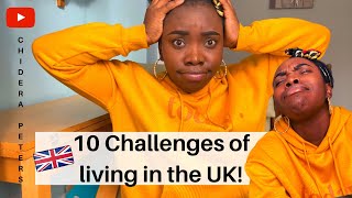 10 CHALLENGES OF LIVING IN THE UK | Nigerian in England