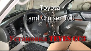 : Land Cruser 100    . TEYES CC3 .