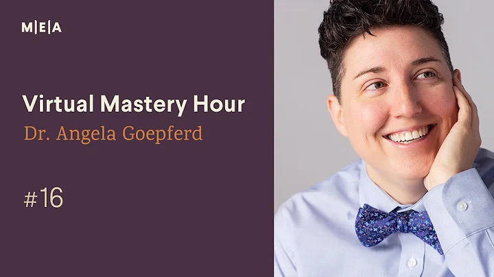 Dr. Angela Goepferd | Virtual Mastery Hour