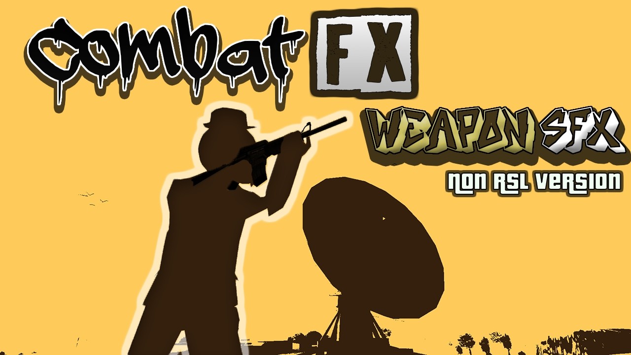 Combat FX Weapon Sounds NON RSL Version - GTA San Andreas - YouTube