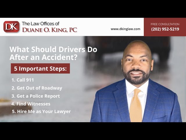 What Should Drivers Do After an Accident? | The Law Offices of Duane O. King, PC