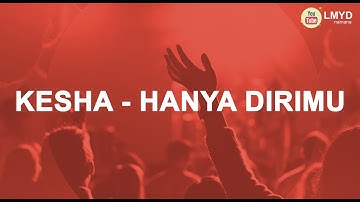 Kesha - Hanya Dirimu (Video Lirik) | BAND INDIE SUKABUMI