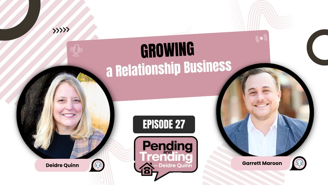 Growing a Relationship Business - EP 27