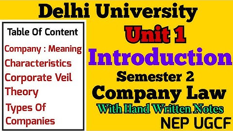 Company Law l Unit 1 l Introduction l Semester 2 l For All Student l Delhi University l With Notes l