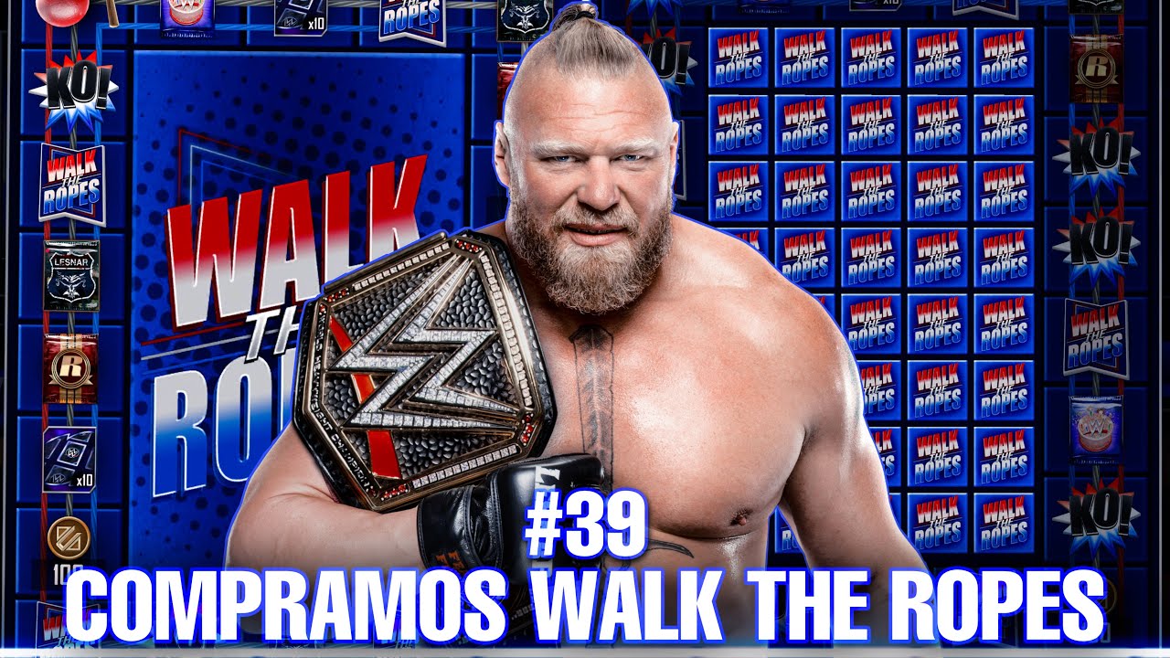 WWE SUPERCARD #39 WALK THE ROPES COMPRAMOS 2 EN BÚSQUEDA DE BROCK ...