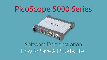 How To Save A PSDATA File - PicoScope 5000 Software Demos