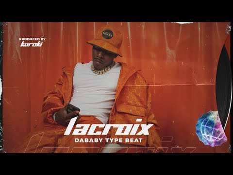 " LACROIX " - dababy x morgenshtern type beat [ prod. kuroki ]