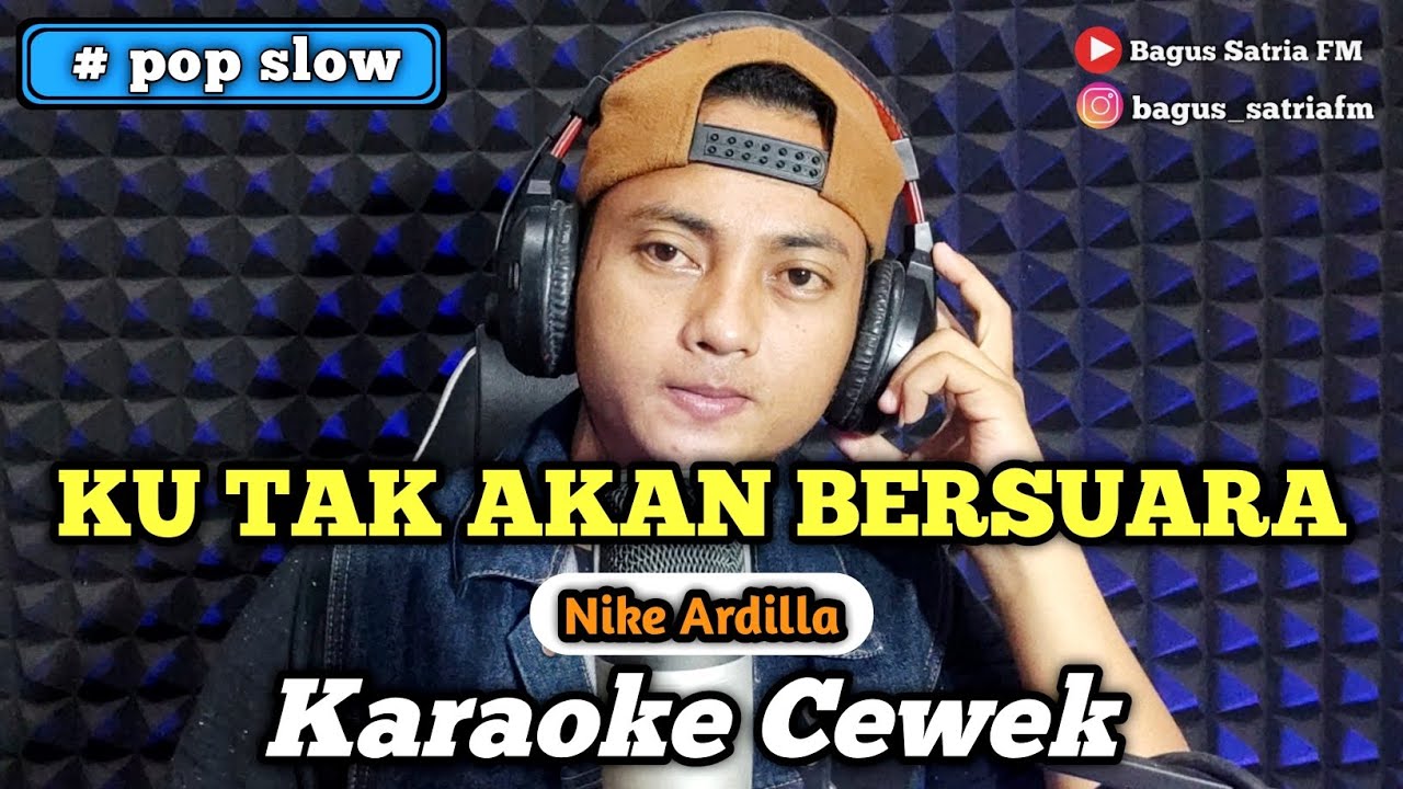 Ku tak akan bersuara karaoke duet tanpa vokal cewek pop YouTube