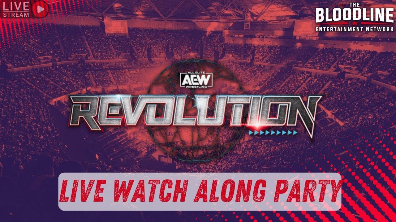 And The Party Continues.... (AEW Revolution Watch Along Party) YouTube