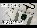 CROSSFIRE Y LONG RANGE EN ESPAÑA! Hablemos...