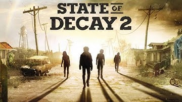 State of Decay 2 - Lethal Campaign Part 4 [FIN]