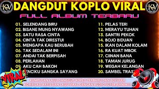 SELENDANG BIRU - TAK SEDALAM INI 💥 DANGDUT KOPLO VIRAL ‼️ TEMAN SANTAI & TEMAN BERGOYANG‼️