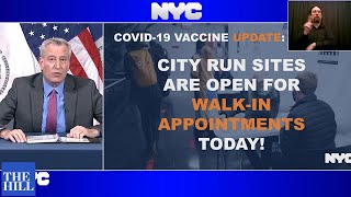 JUST IN: ALL NYC sites allowing walk-ins for COVID-19 vaccine