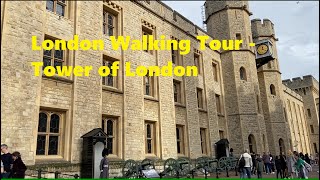 London UK Day 3 part #1 - Tower of London castle walking through