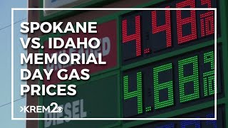 Memorial Day gas prices | Why is Idaho so much cheaper than Spokane?