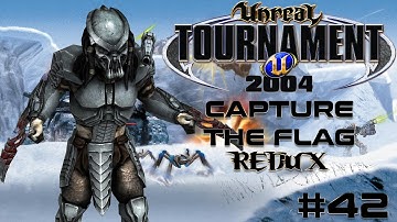 Unreal Tournament 2004 - Capture the Flag REDUX #42