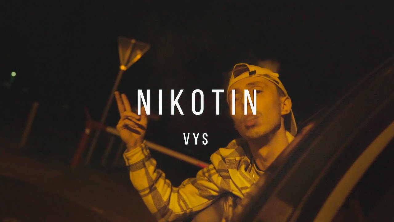 VYS - NIKOTIN (Official Music Video) auf YouTube ansehen VYS - NIKOTIN (Official Music Video) auf YouTube ansehen