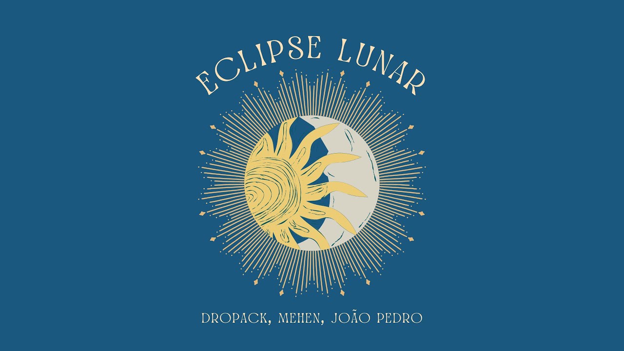 Guarda Dropack, Mehen, João Pedro - Eclipse Lunar su YouTube Guarda Dropack, Mehen, João Pedro - Eclipse Lunar su YouTube