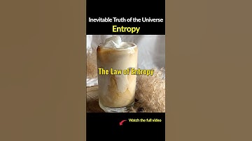 Entropy Explained in 45 Seconds