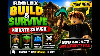 JOIN OUR ROBLOX BUILD & SURVIVE SERVER! 🔥 | LIMITED PLAYERS