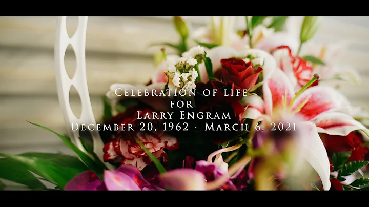Celebration of Life for Larry Engram