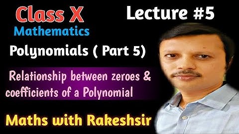 L #5|Class X|Maths |NCERT | Polynomials|Relationship between zeroes and coefficients of a Polynomial
