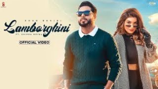 New Punjabi Songs 2020   2021 Lamborghini Official Video | Khan Bhaini | Shipra Goyal Ft  Raj Shoker