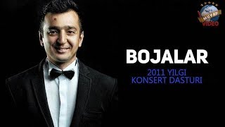 : Bojalar - 2011 yilgi konsert dasturi