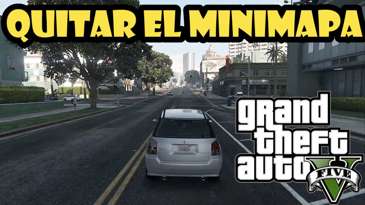 Como quitar el MINIMAPA de GTA 5 ️ - YouTube