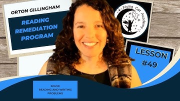 Lesson 49 - Reading Remediation Lesson Using the Orton Gillingham Method from Flying Cat Academy