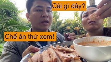 LẦN ĐẦU TIÊN THỬ MÓN NÀY. MIỀN TÂY LUÔN CÓ NHỮNG THỨ ĐỘC LẠ BẠN NÊN THỬ