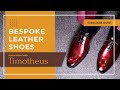 Timotheus bespoke shoes / классические туфли на заказ