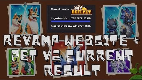 My Defi Pet: Revamp Website + PET v2 current result