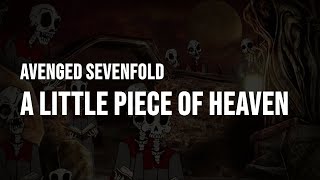 Avenged Sevenfold - A Little Piece of Heaven [Clean - Lyrics]