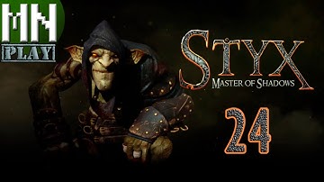Styx: Master of Shadows Gameplay Walkthrough Part 24