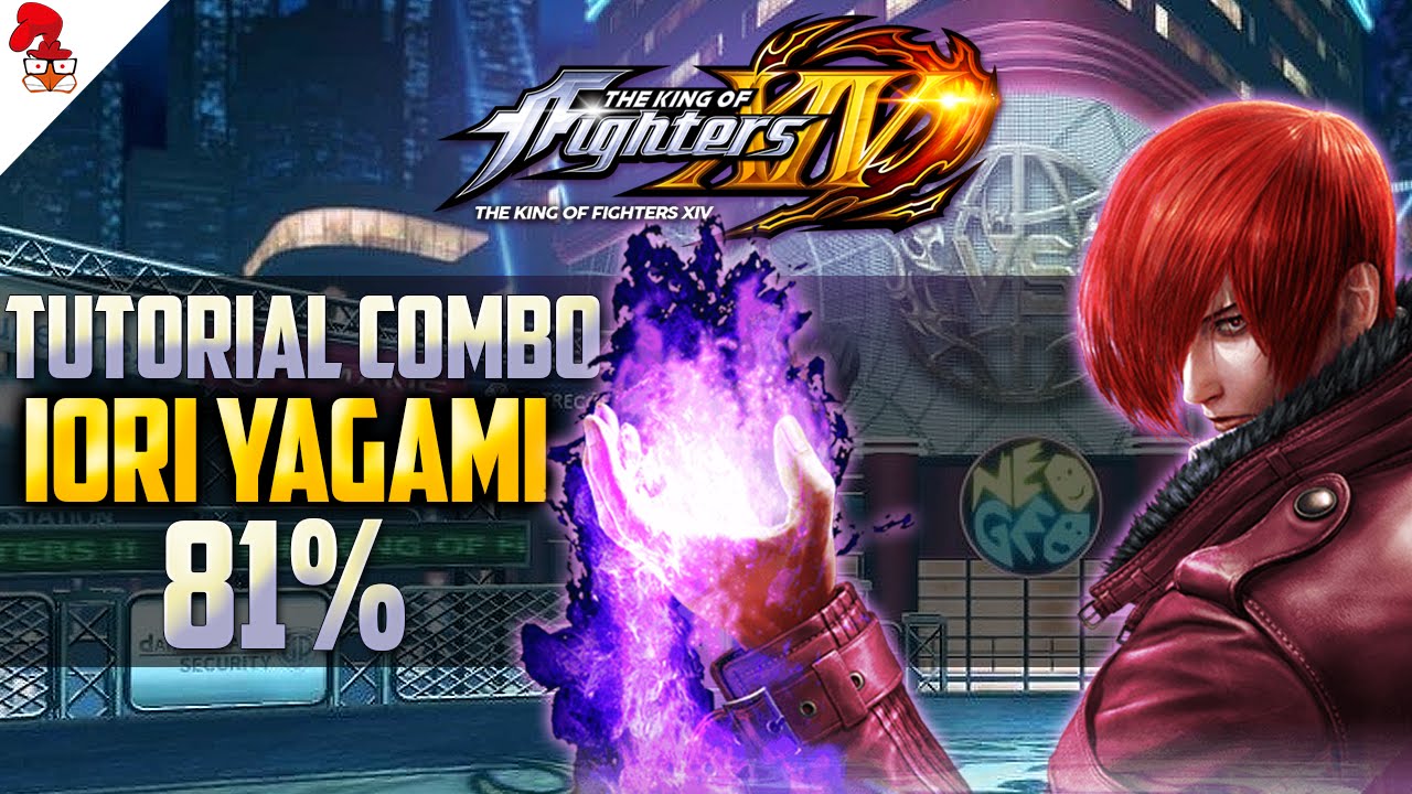 THE KING OF FIGHTERS 14  IORI YAGAMI COMBO + ESPECIAL DUPLO +