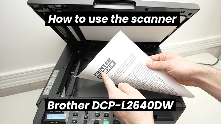 How to Use the Scanner Of the Brother DCP-L2640DW