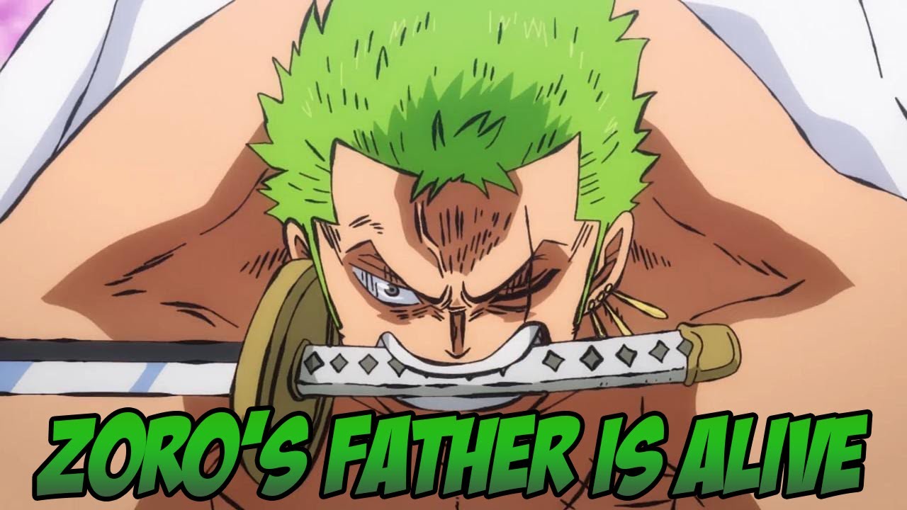 ZORO'S FATHER IS ALIVE! One Piece Theory YouTube