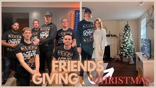 Friendsgiving Prank!! + Decorating for Christmas!!