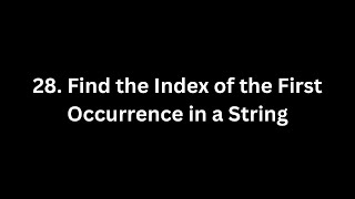 28. Find the Index of the First Occurrence in a String | LeetCode Using Python